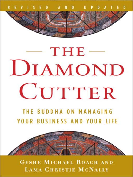 Title details for The Diamond Cutter by Geshe Michael Roach - Available